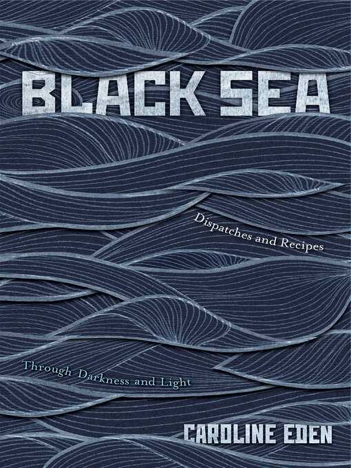 Title details for Black Sea by Caroline Eden - Available